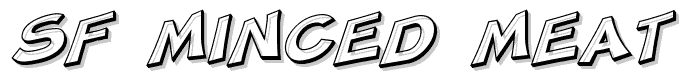 SF Minced Meat Shaded Oblique font